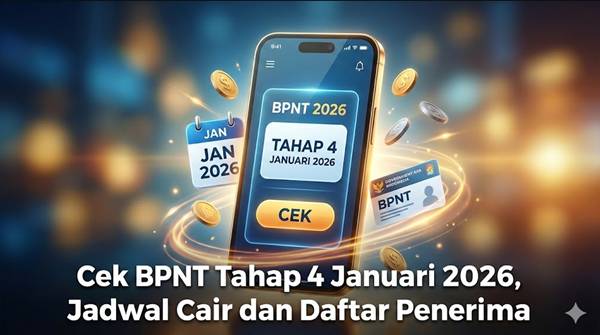 Cek BPNT Tahap 4 Januari 2026, Jadwal Cair dan Daftar Penerima